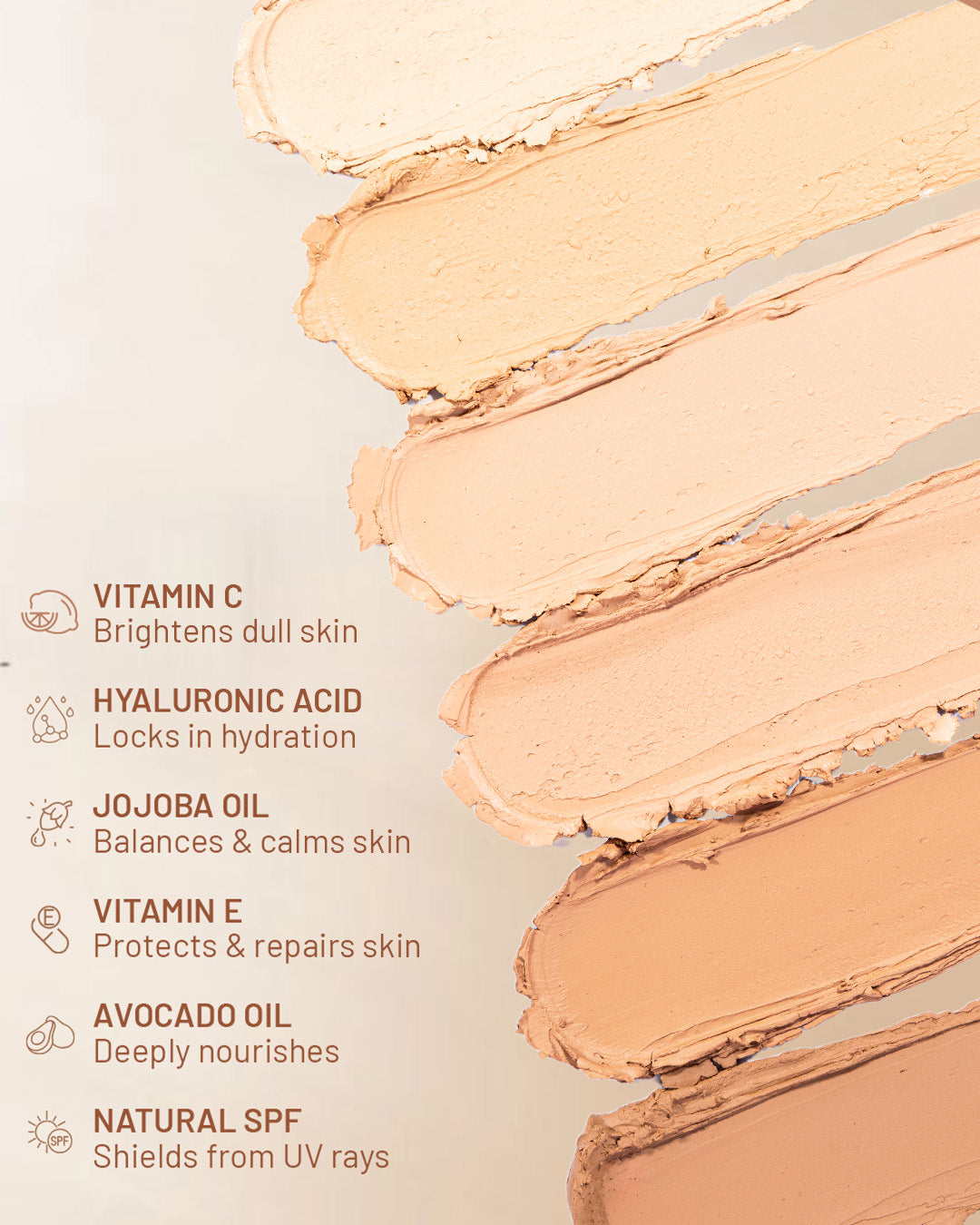 2-in-1 foundation infused with Vitamin C, Vitamin E and Hyaluronic Acid ingredients